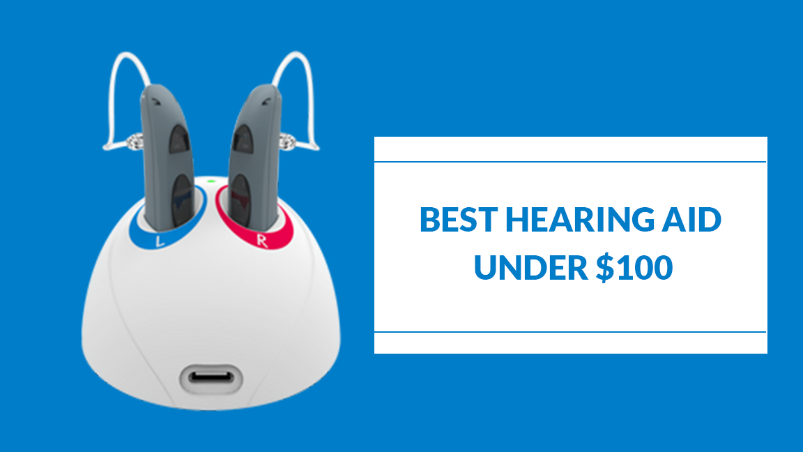 Best Hearing Aid Under $100